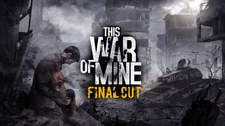Analyse de This War of Mine: Final Cut