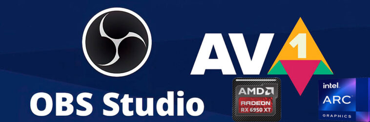 OBS Studio 29 Beta 1 ajoute l'encodage AV1 aux GPU AMD et Intel