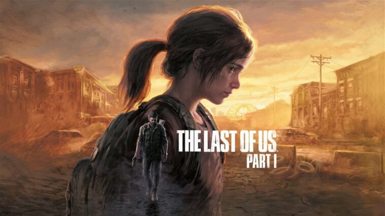 Comment les ventes de The Last of Us Part I ont augmenté depuis la sortie de la série HBO Max.