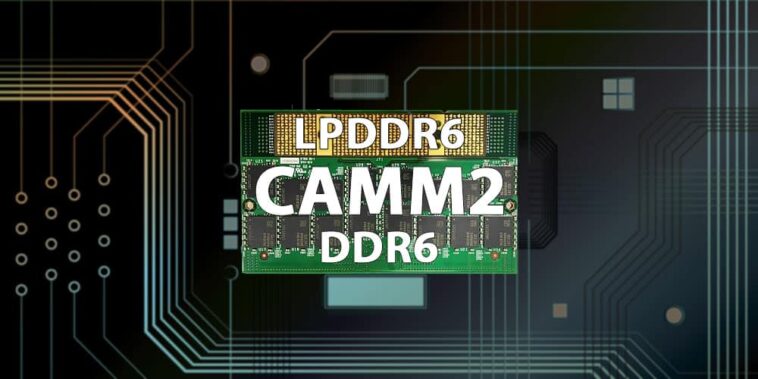 DDR6 à 17,6 Gbps et LPDDR6 à 14,4 Gbps