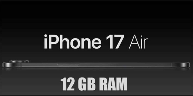 L'air de l'iPhone 17 arrivera avec 12 Go de RAM comme gamme Pro