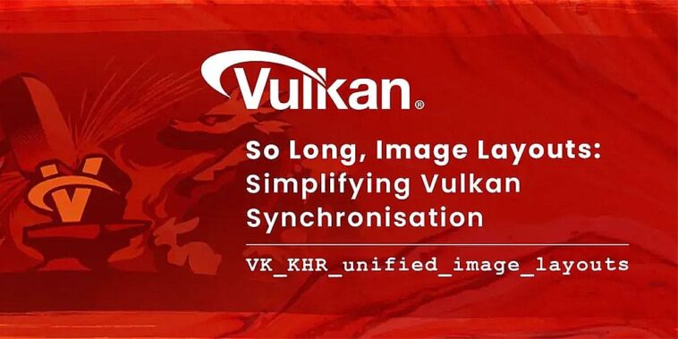 Vulkan-VK_KHR_unified_image_layouts
